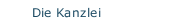 Die Kanzlei 